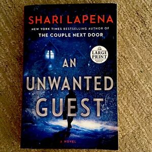 An Unwanted Guest- Shari Lapena